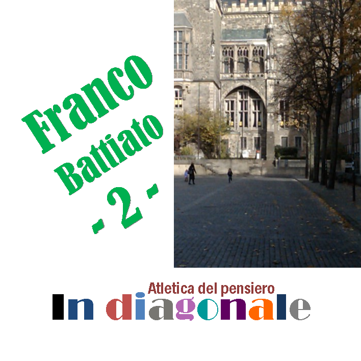 In diagonale - Franco Battiato 2