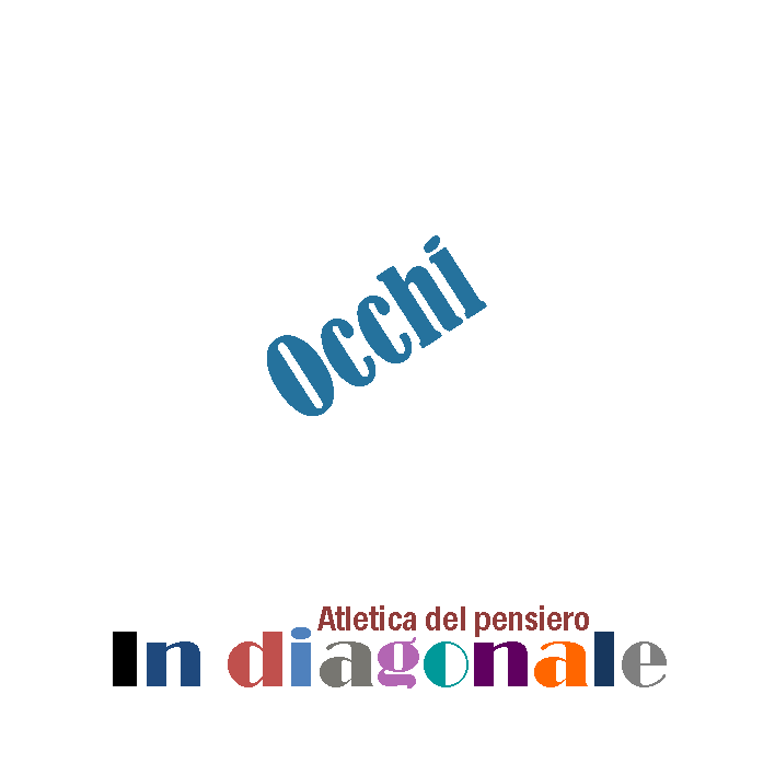 In diagonale - Occhi